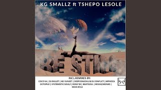 Be Still (Systematic Soulz Sunday Chilled Zone Mix)