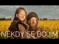 Štěpán Kozub & Jiří Krhut - NĚKDY SE BOJÍM (Official Music Video)