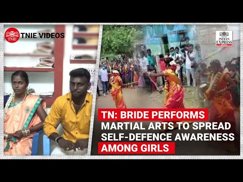 Bride performs martial arts to spread self-defense awareness among girls | Tamil Nadu