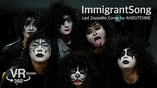 Video thumbnail of "[아더치네] Immigrant song - Led Zeppelin / 화면이 움직여요 / VR 3d sound /You can rotate the screen!"