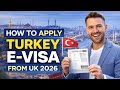 How to Apply Turkey E Visa from UK 2026 | Turkey E Visa for UK 2026 English