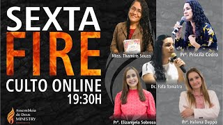 "Esquecer para crescer" - Culto SEXTA FIRE às 19:30 hrs - ADMI 05/06/2020