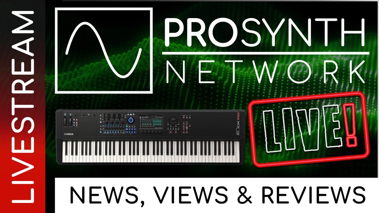 Pro Synth Network LIVE! - Episode 289