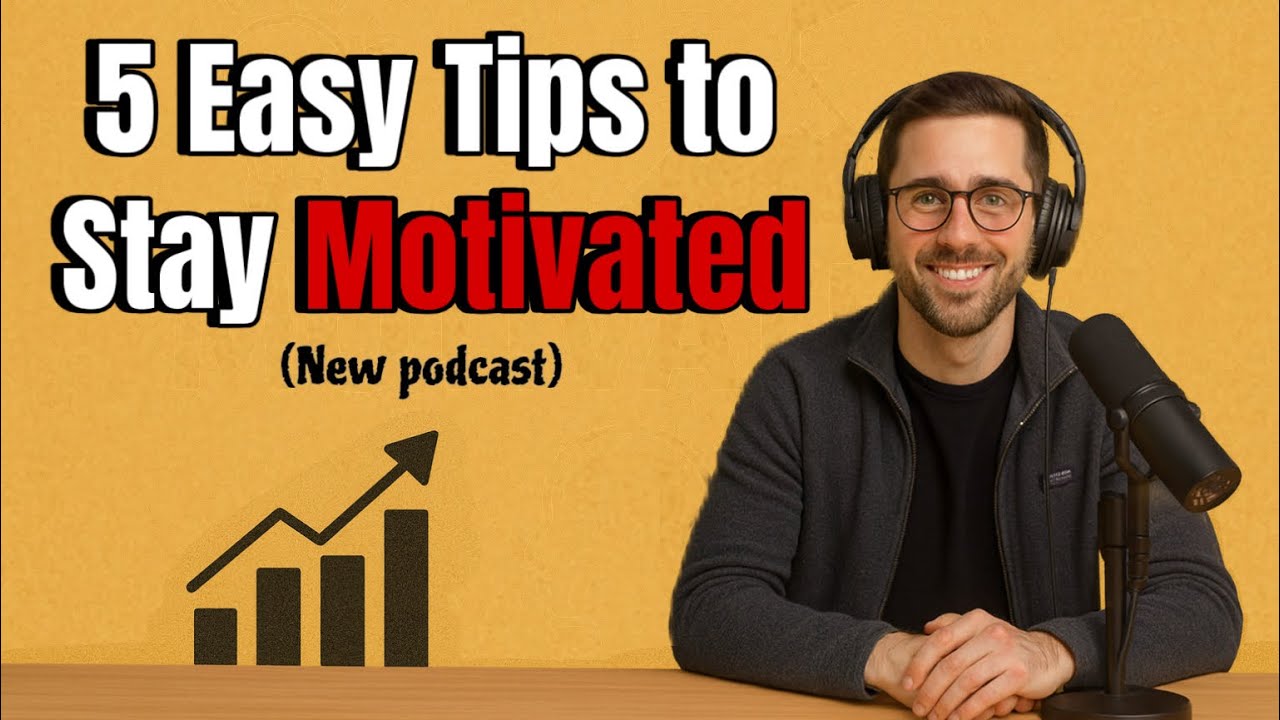 5 Easy Tips to Stay Motivated Every Day | Simple English (B1) - YouTube