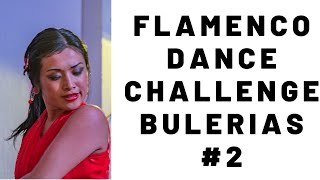 Flamenco dance challenge Day 2 【How to dance flamenco bulerías for 2nd letra】