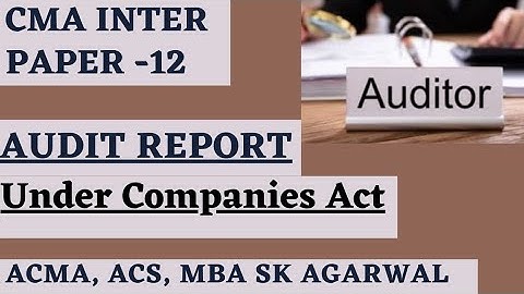 AUDIT REPORT - CMA INTER  PAPER 12 : AUDIT