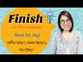 Thai Words; You Get Confused: How to say ‘Finish’ in Thai Language #LearnThaiOneDayOneSentence