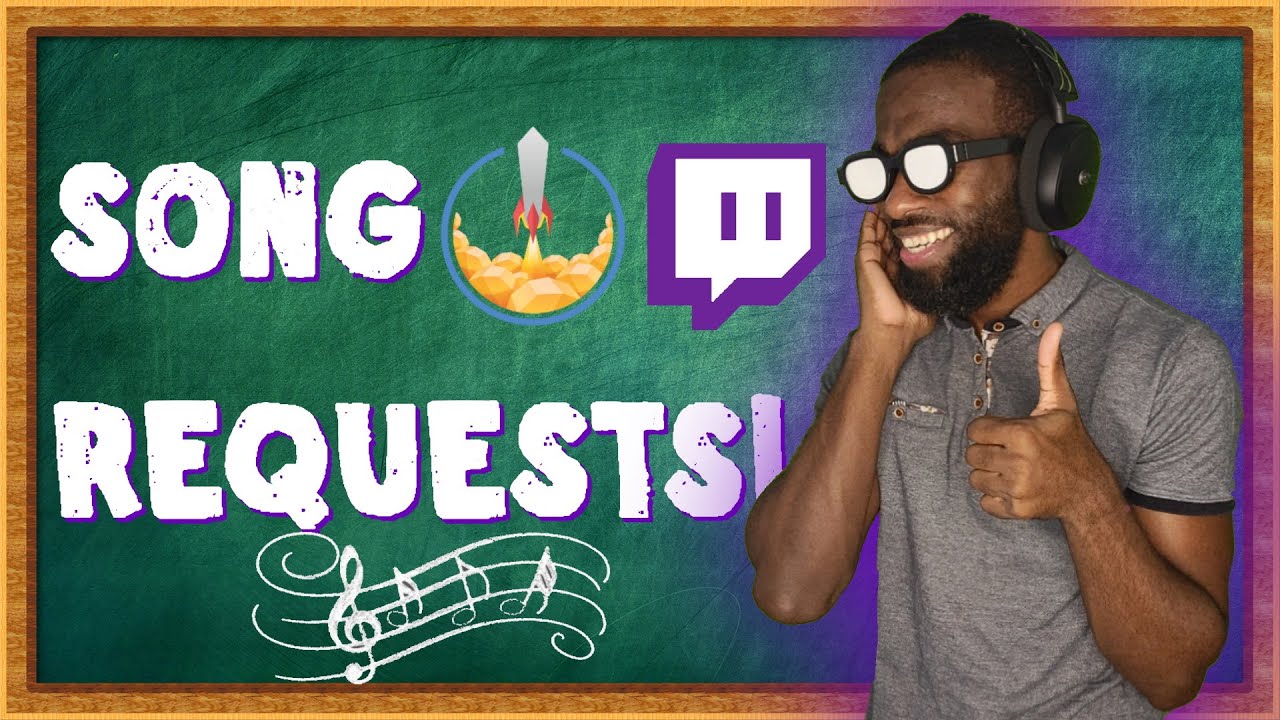 How to Use Song Requests for Your Twitch Stream in Less than 5 Minutes 2022