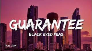 Black Eyed Peas - GUARANTEE ft. J. Rey Soul
