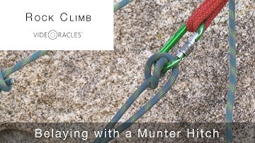 Belaying with a Munter Hitch