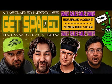 Vinegar Syndrome’s Get Spaced Halfway to Black Friday Sale 2026 | deadpit.com