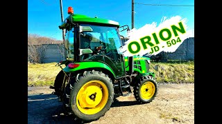 ПОРВАВ РИНОК ТРАКТОРІВ - ORION JD 504 з кабіною  КОНКУРЕНТИ В ШОЦІ!