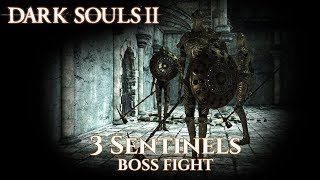 Dark Souls II Boss: 3 Sentinels vs Fex, Cas and Dot