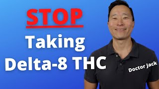 Find out the dangers of Delta8 THC & why you need to stop taking it immediately.  Doctor Jack Ep 72