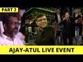 Ajay  atul live performance in pune part 2  mauli mauli song  ajay atul songs