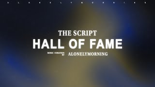 The Script, will.i.am - Hall Of Fame (Lyrics)