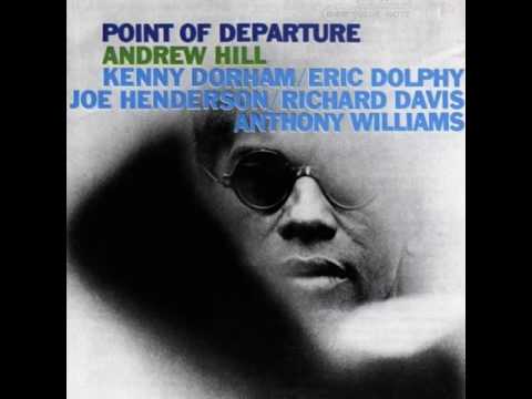 Andrew Hill & Kenny Dorham - 1964 - Point of Departure - YouTube
