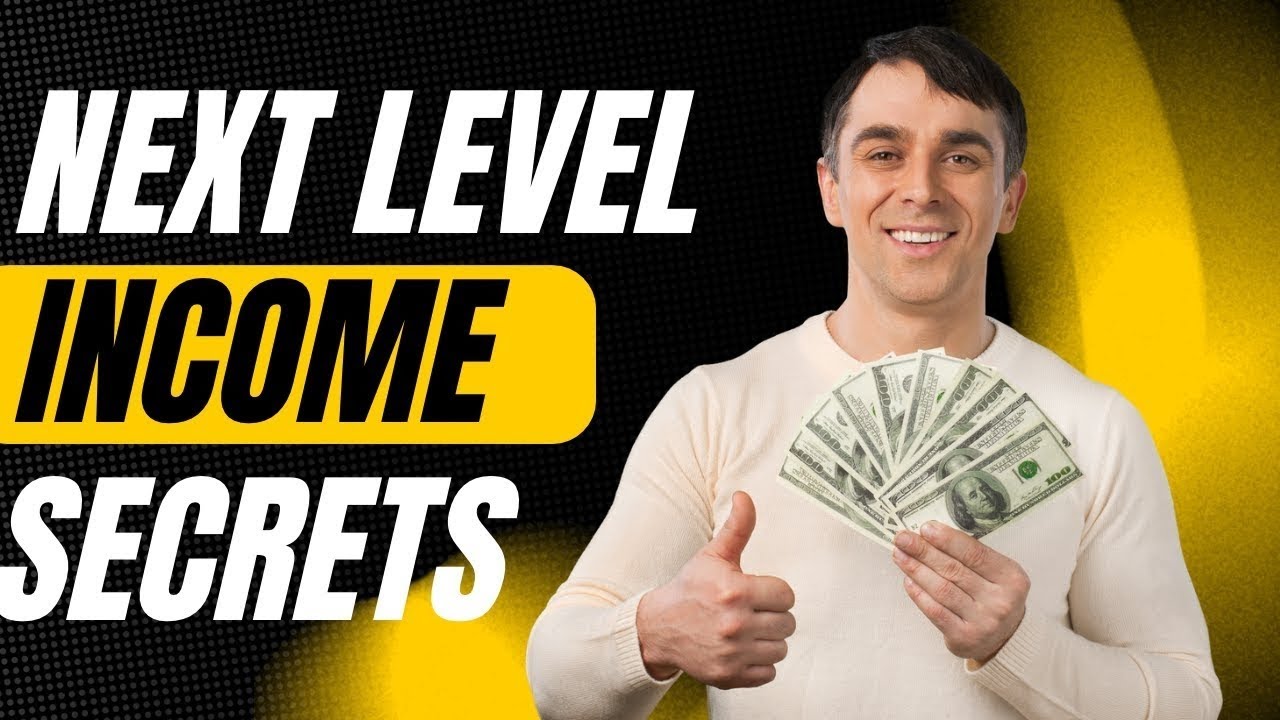 NEXT LEVEL INCOME SECRETS