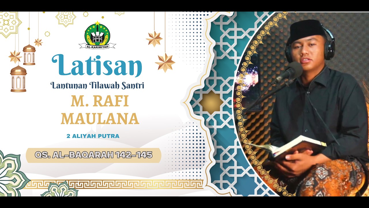 TILAWAH AL QURAN SURAT AL BAQARAH 142-145 | M.RAFI MAULANA 2 MA PUTRA  #RANTANG2026 #LATISAN