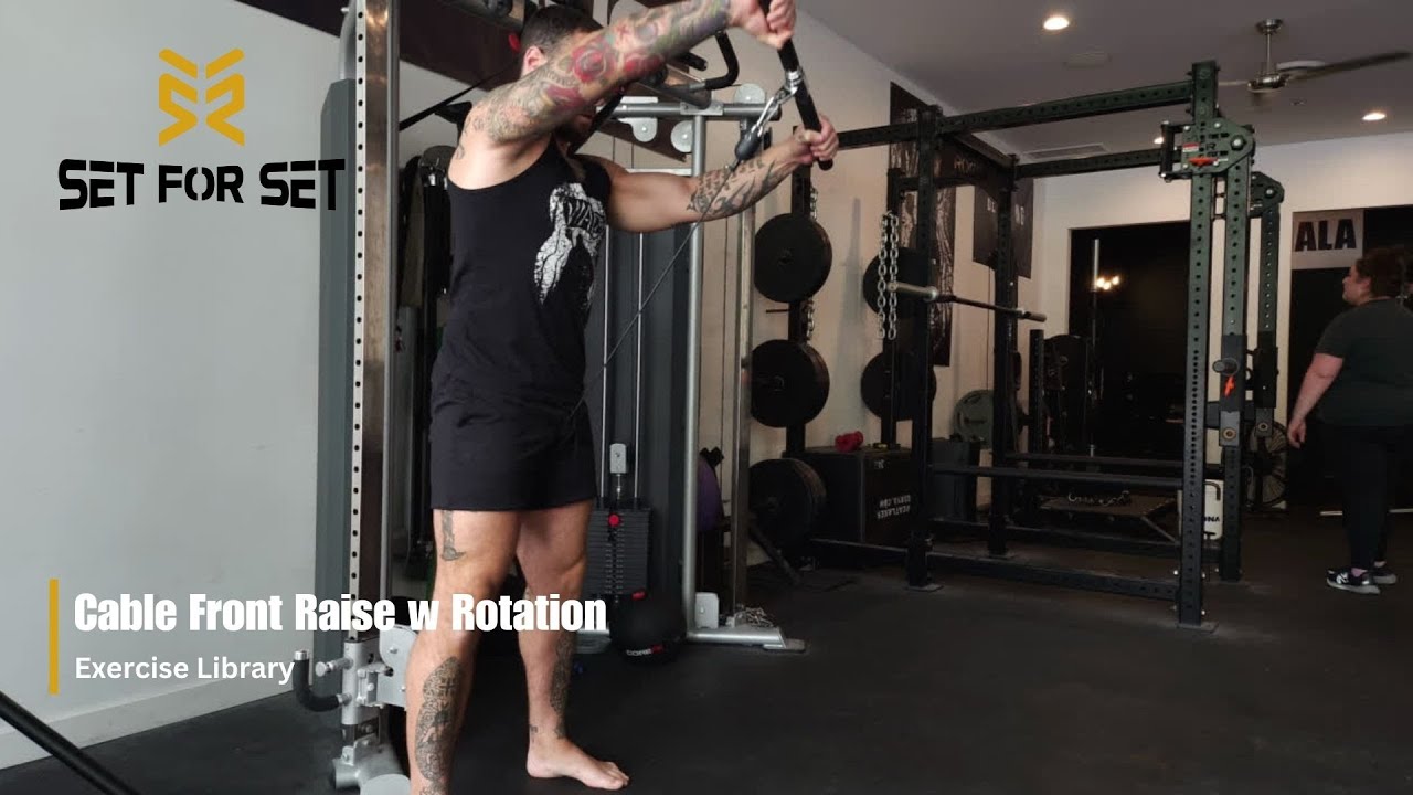 Cable Front Raise w/Rotation | SFS Exercise Library - YouTube