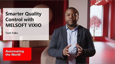 Smarter Quality Control with MELSOFT VIXIO | Mitsubishi Electric