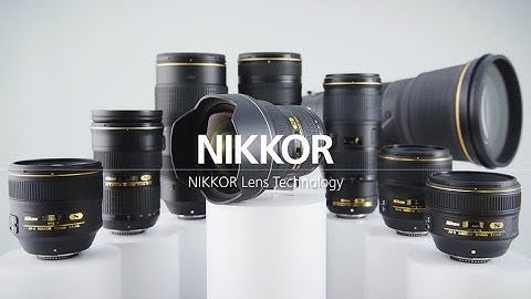 NIKON: NIKKOR Lens Technology
