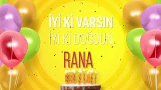 Rana - İyi Ki Varsın İyi Ki Doğdun Rana