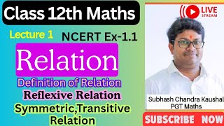 Lecture 1 Definition of Relation // Reflexive Symmetric Transitive // Class 12th Relation #CBSE #JAC