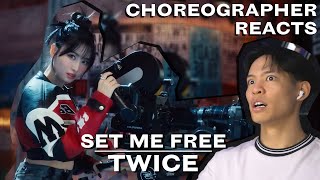 Dancer Reacts to TWICE - SET ME FREE M/V & Choreography Video