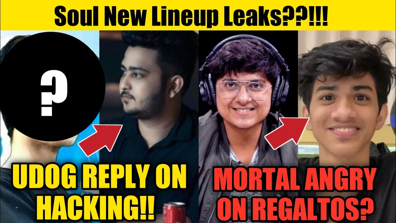 MORTAL ANGRY ON REGALTOS? - UDOG REPLY TO HYDRA ON HACKING - SOUL NEW LINEUP - TSM, OWAIS, SCOUT