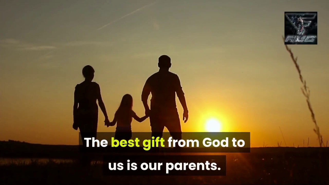 The best gift to us from god is our parents.. YouTube
