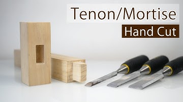 Tips to cut Tenon/Mortise Joints - Chisel Practice for Beginners No.2