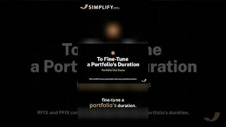 RFIX/PFIX: Portfolio Use Case #3 - To Fine-Tune a Portfolio's Duration