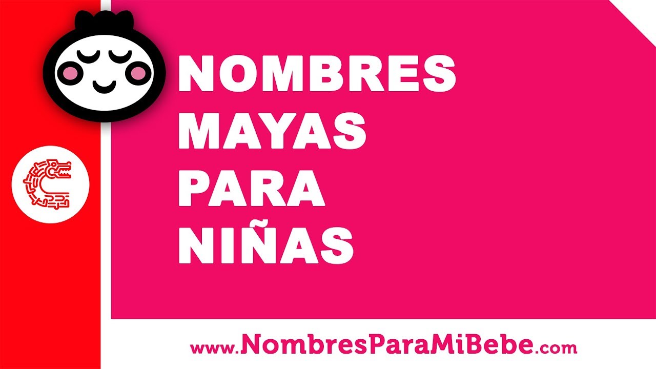 10 nombres mayas para niñas - nombres 100% mexicanos - www