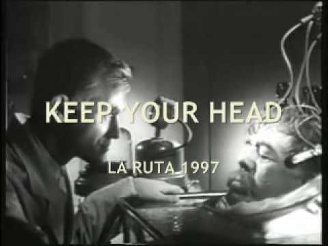 Keep Your Head - LA RUTA 97