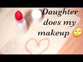 My 11 year old daughter does my makeup (Girl)