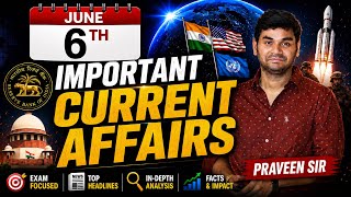 Daily Current Affairs in Telugu | Praveen Sir | 06 JUNE 2026| Telugu | Latest GK & News Updates