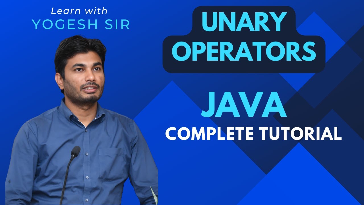 #8 Unary Operators in JAVA - YouTube