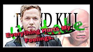 Download Lagu Imagine Dragons Dan Reynolds is a Crybaby Download Lagu Imagine Dragons Dan Reynolds is a Crybaby