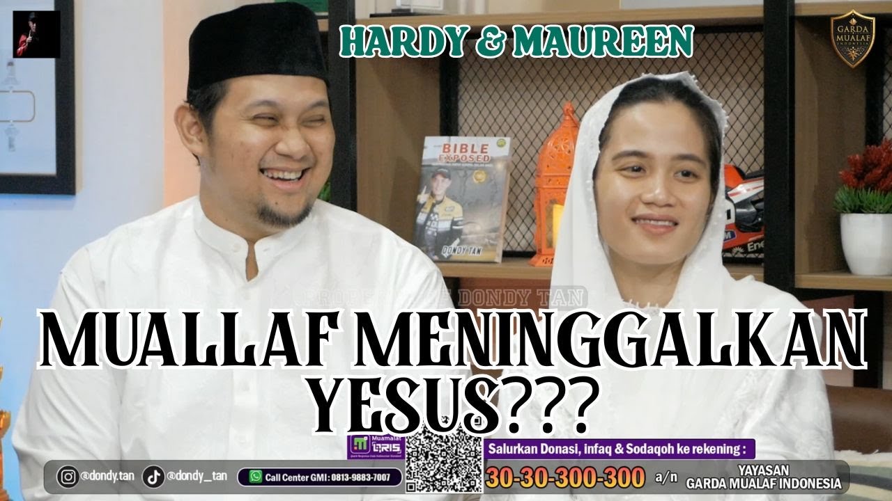 MUALAF MENINGGALKAN YESUS??? - Hardy & Maureen