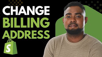 How to Change Your Shopify Store Billing Address