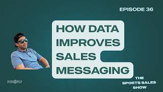 Turn Data Into Sales Messaging