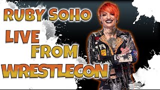 Ruby Soho Live From WrestleCon 2022