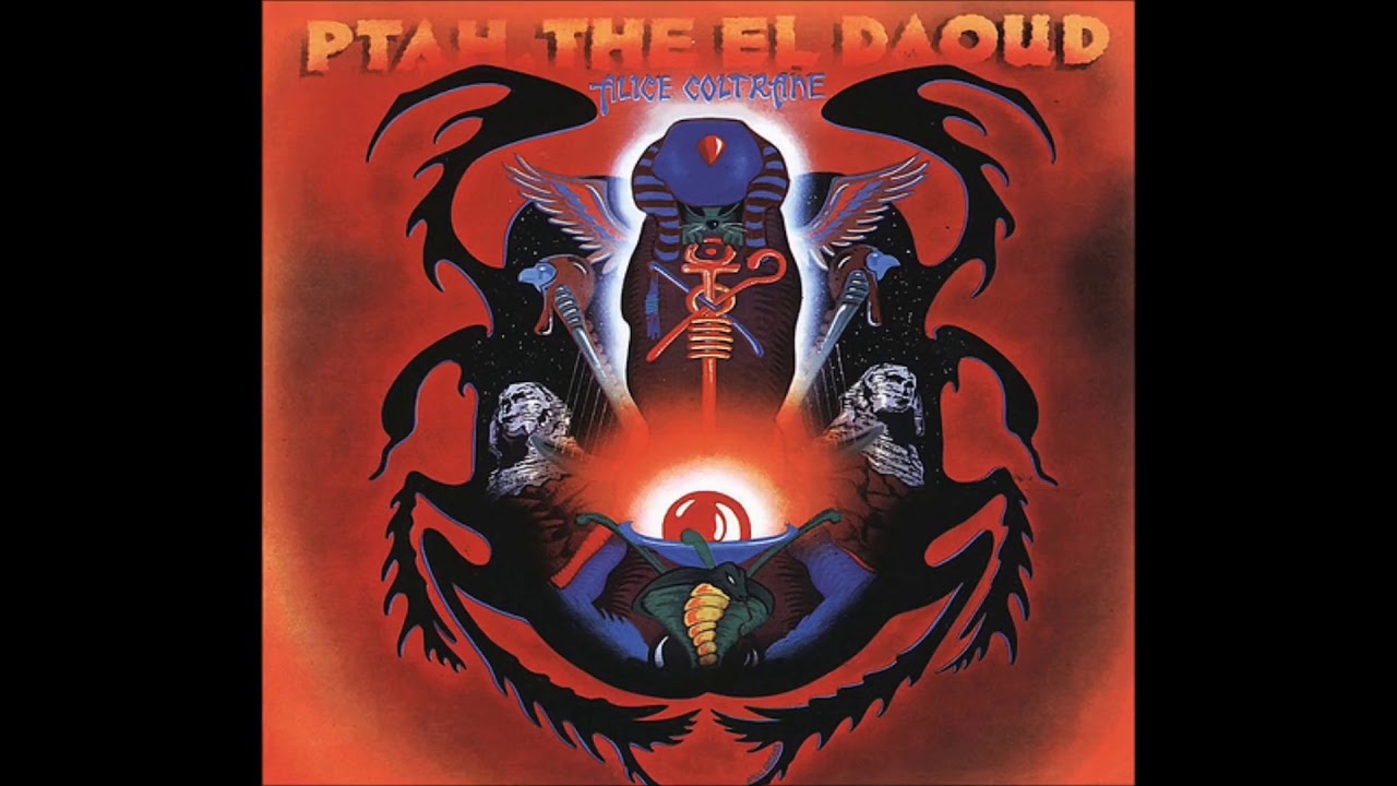 Ptah, the El Daoud - Alice Coltrane with Pharoah Sanders 1970 Full