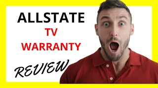 🔥 Allstate TV Warranty Review: Pros and Cons