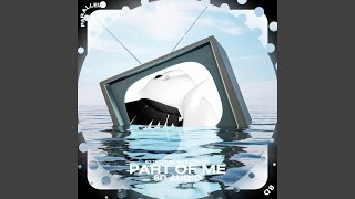 Part Of Me - 8D Audio