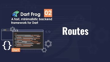 [4K] [Null Safety] DART FROG (BACKEND) - 02. Routes | Rute