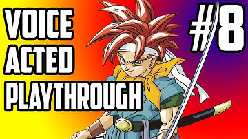 Voice Acted Playthroughs - Chrono Trigger Part 8 - Mystic Town