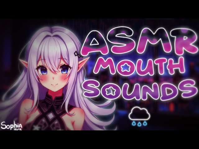 ASMR Best Mouth Sounds