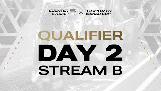 Counter-Strike 2 Qualifiers —  Esports World Cup 2024  —  Qualifiers —  Day 2 —  Stream B